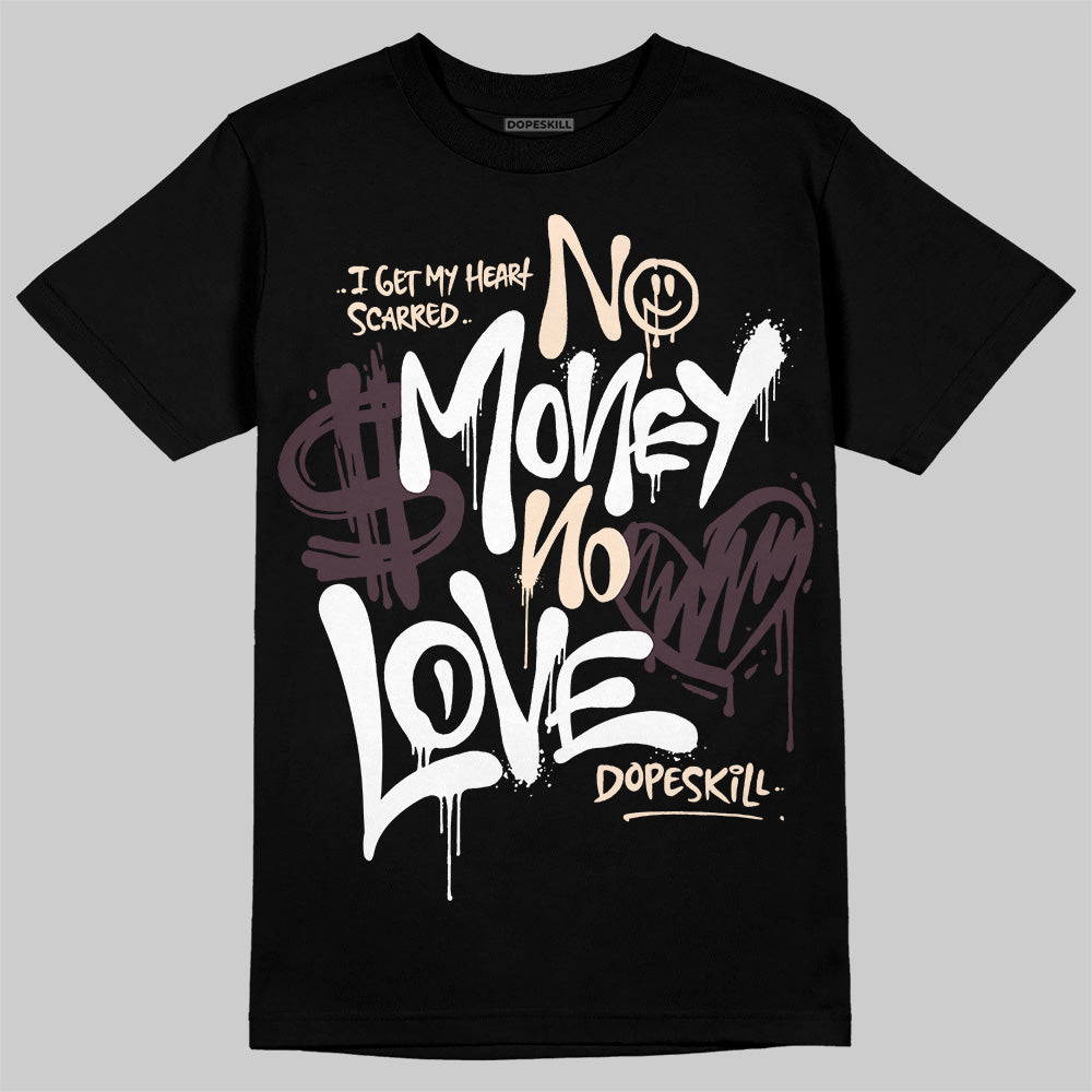 A Ma Maniére x Air Jordan 3 "Burgundy Crush" DopeSkill T-Shirt No Money No Love Typo Graphic Streetwear - Black