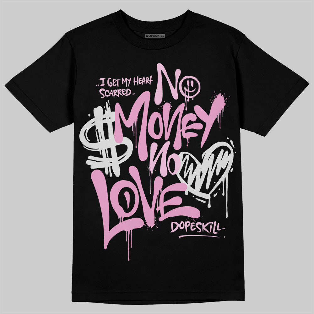 Jordan 4 WMNS “Orchid” DopeSkill T-Shirt No Money No Love Typo Graphic Streetwear - Black