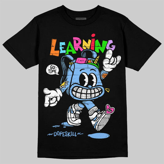 University Blue Sneakers DopeSkill T-Shirt Learning Graphic Streetwear - Black