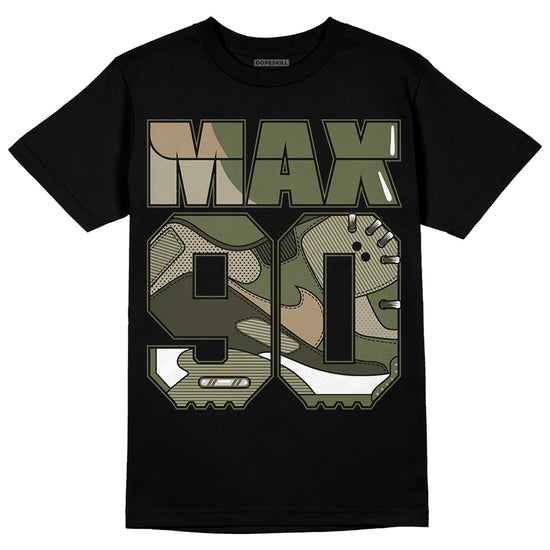 Air Max 90 Ballistic Neutral Olive DopeSkill T-Shirt Max 90 Graphic Streetwear - Black