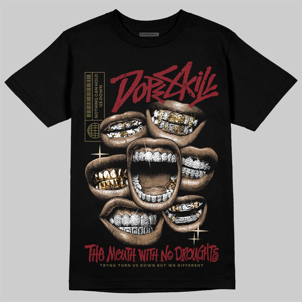 SB Dunk Low “Dark Team Red/Olive Flak” DopeSkill T-Shirt The Mouth With No Droughts Graphic Streetwear - Black