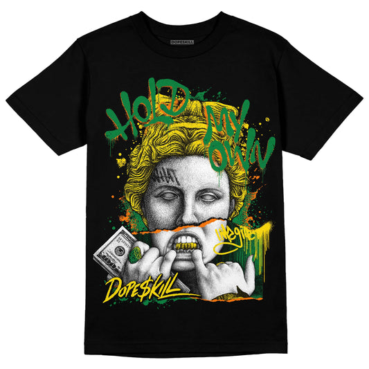 Dunk Low Reverse Brazil DopeSkill T-shirt Hold My Own Graphic Streetwear - Black