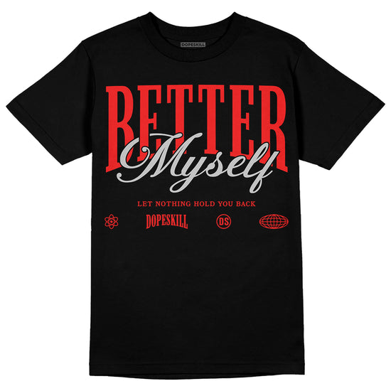 Jordan Spizike Low Bred DopeSkill T-Shirt Better Myself Graphic Streetwear - Black