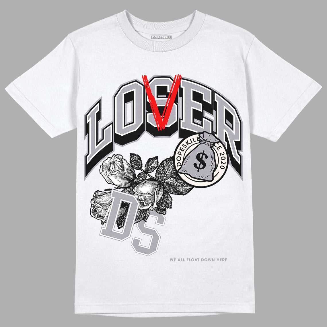 Jordan 2 Cement Grey DopeSkill T-Shirt Loser Lover Graphic Streetwear - White