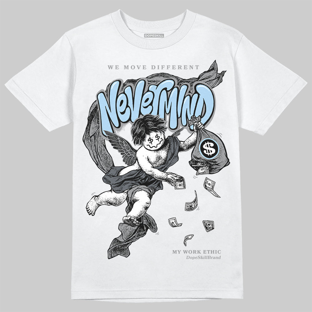 Jordan 5 Retro Wolf Grey (2026) DopeSkill T-Shirt Nevermind Graphic Streetwear - White