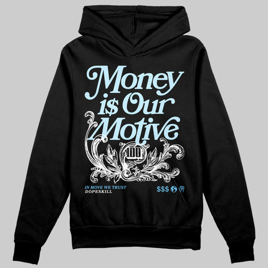 Jordan 11 Retro Legend Blue DopeSkill Hoodie Sweatshirt Money Is Our Motive Typo Graphic Streetwear - Black