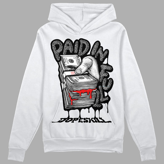 Jordan Spizike Low Bred DopeSkill Hoodie Sweatshirt Paid In Full Graphic Streetwear - White 