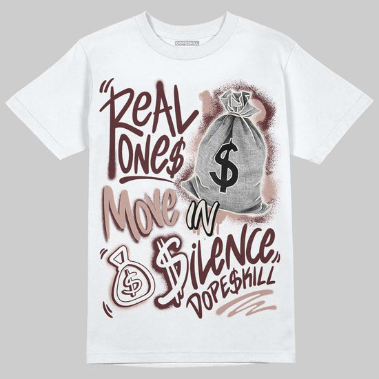 Jordan 11 “China” DopeSkill T-Shirt Real Ones Move In Silence Graphic Streetwear - White