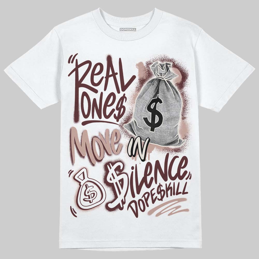Jordan 11 “China” DopeSkill T-Shirt Real Ones Move In Silence Graphic Streetwear - White