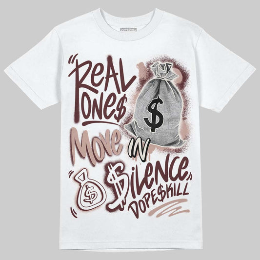 Jordan 11 “China” DopeSkill T-Shirt Real Ones Move In Silence Graphic Streetwear - White