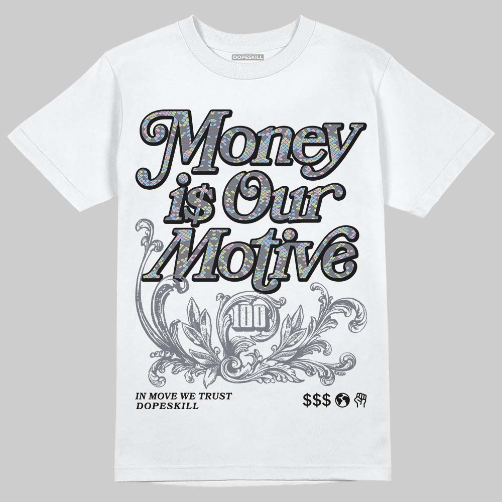 Jordan 11 Low CNY “Year of the Snake” DopeSkill T-Shirt Money Is Our Motive Typo Graphic Streetwear - WHite