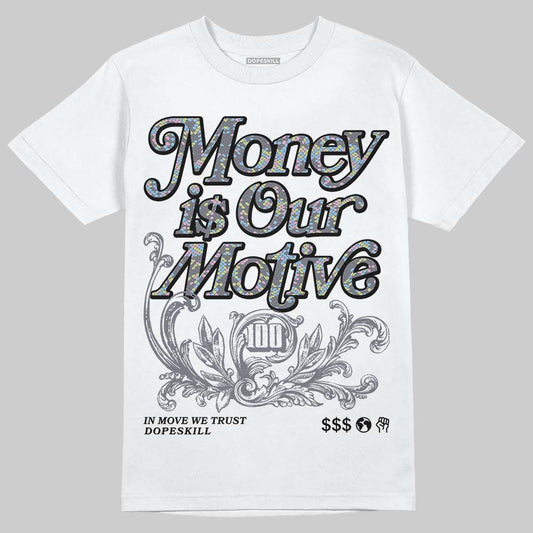 Jordan 11 Low CNY “Year of the Snake” DopeSkill T-Shirt Money Is Our Motive Typo Graphic Streetwear - WHite