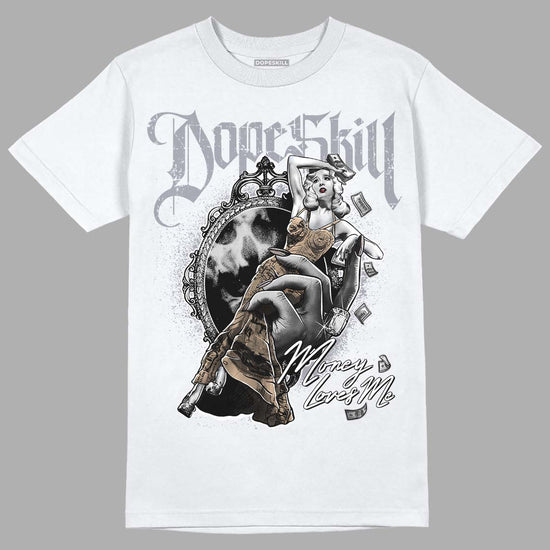 Jordan 4 Retro Frozen Moments DopeSkill T-Shirt Money Loves Me Graphic Streetwear - White