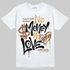 Jordan 1 High OG Black Metallic Gold DopeSkill T-Shirt No Money No Love Typo Graphic Streetwear - White 