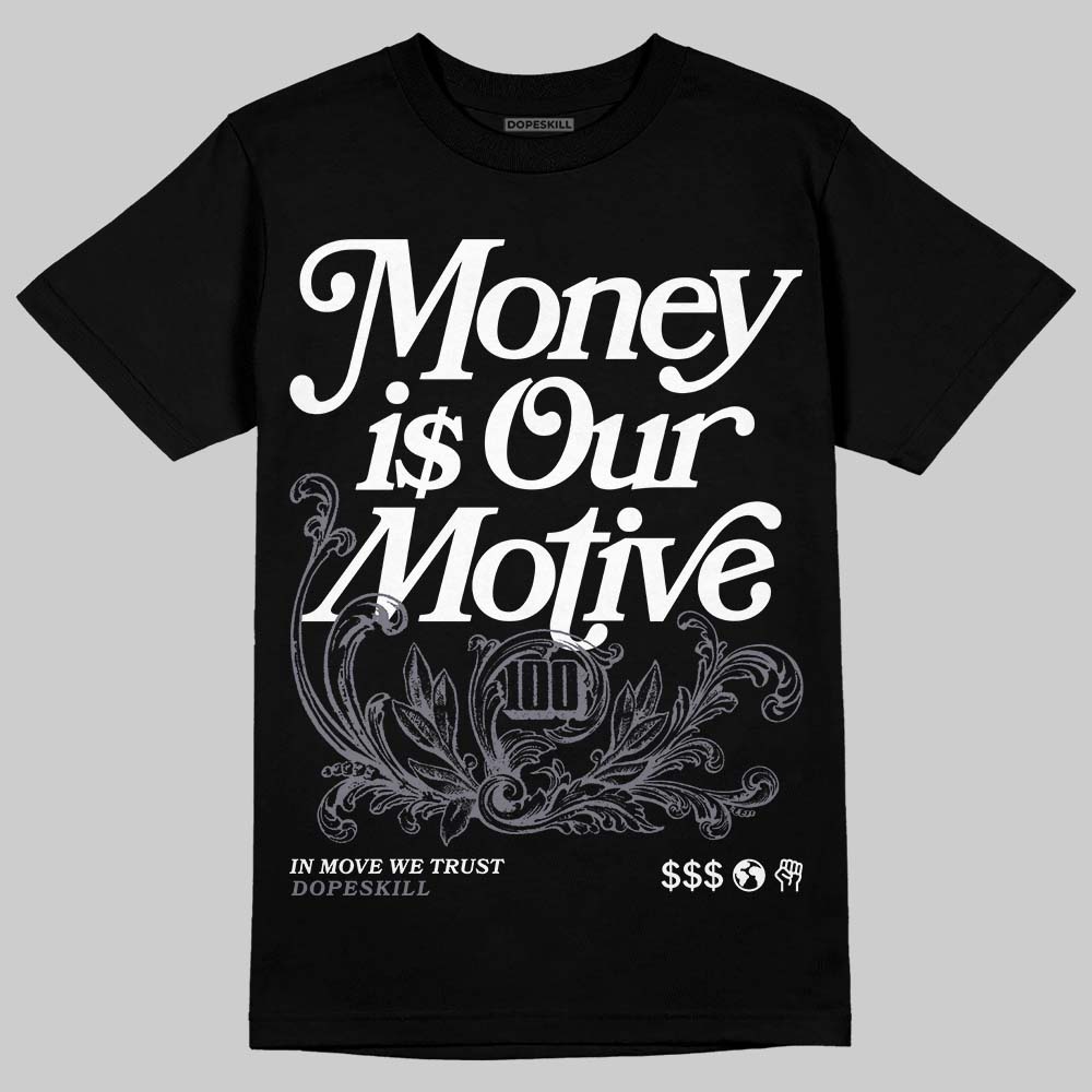 Jordan 11 Low CNY “Year of the Snake” DopeSkill T-Shirt Money Is Our Motive Typo Graphic Streetwear - Black