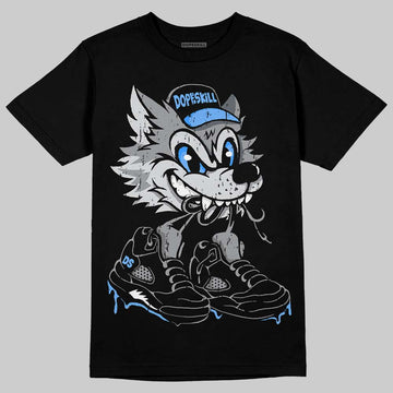 Jordan 5 Black University Blue DopeSkill T-Shirt Wolf Grey 5s Graphic Streetwear - black