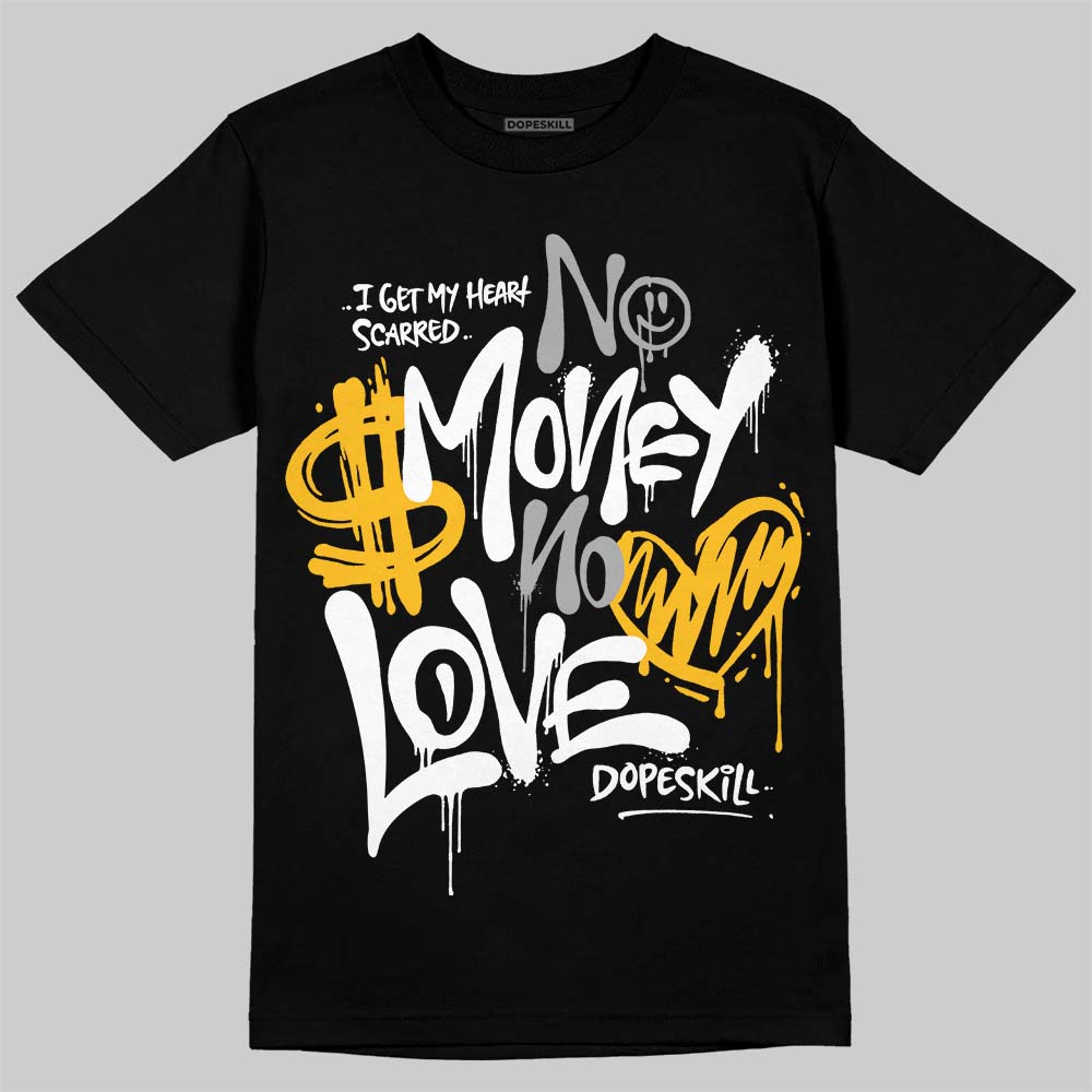 Air DT Max '96 Black White (2024) DopeSkill T-Shirt No Money No Love Typo Graphic Streetwear - Black