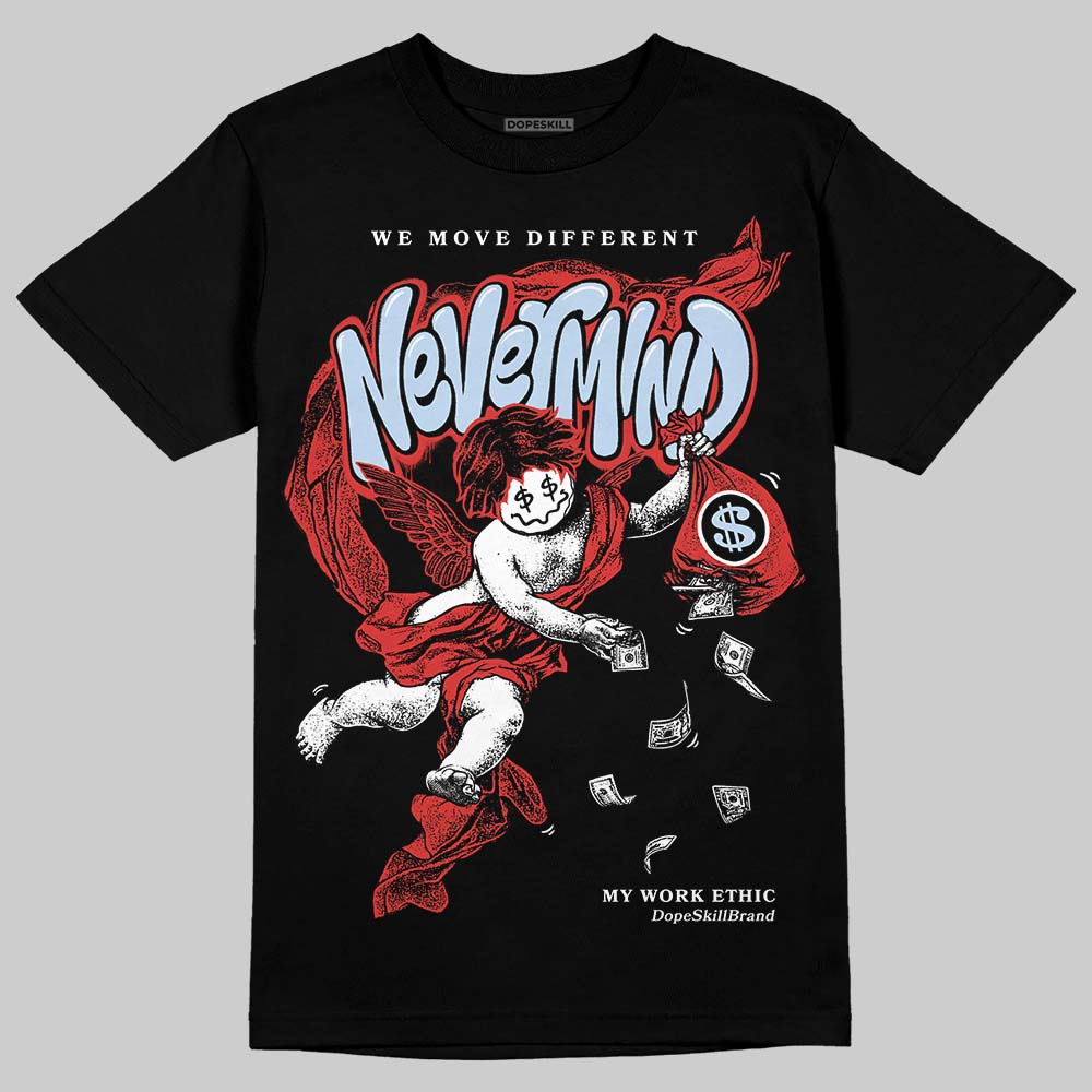 Jordan 6 “Reverse Infrared” DopeSkill T-Shirt Nevermind Graphic Streetwear - Black