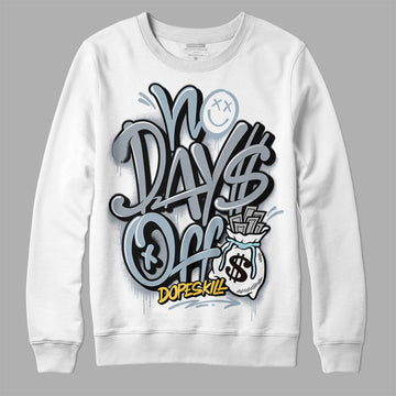 Jordan 13 “Blue Grey” DopeSkill Sweatshirt No Days Off Graphic Streetwear - White 