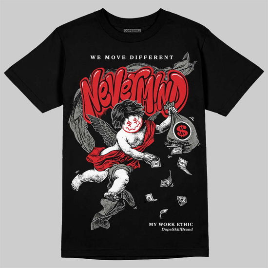 Jordan 4 Bred DopeSkill T-Shirt Nevermind Graphic Streetwear - Black