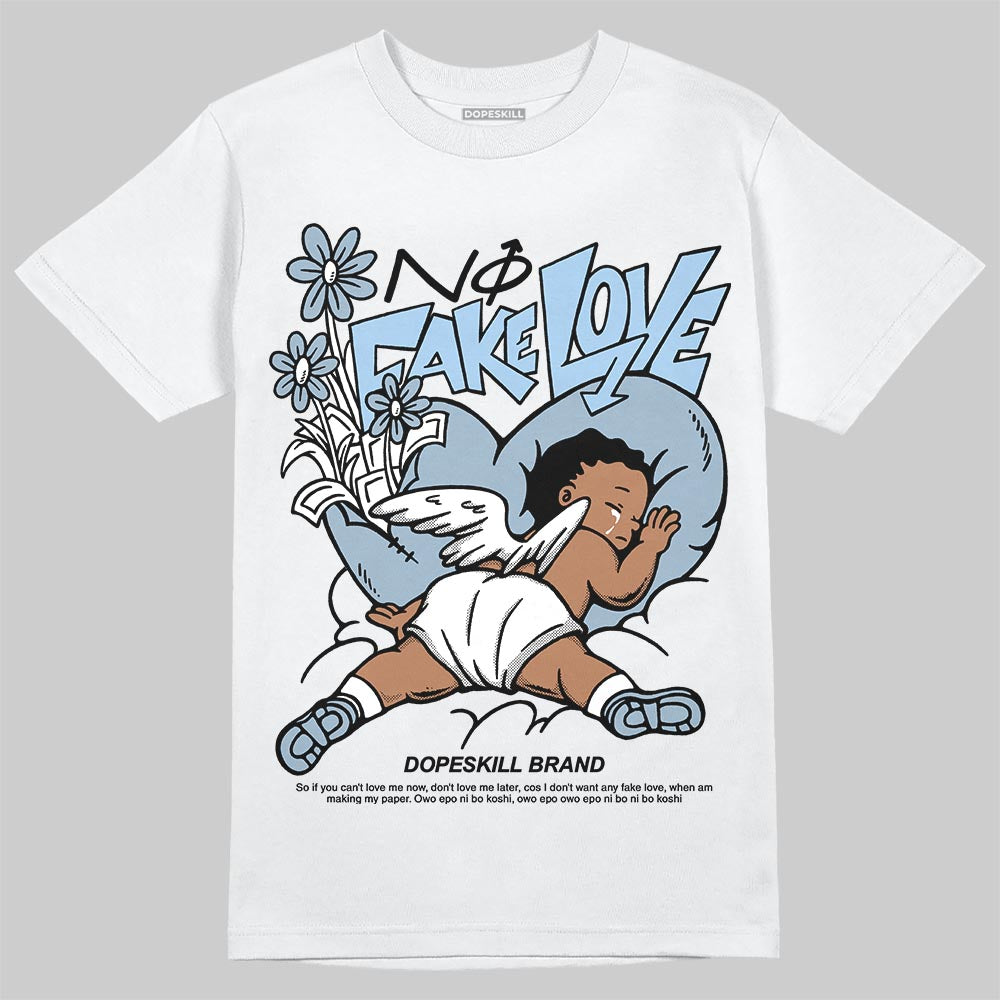 Jordan 40 “Blue Suede” DopeSkill T-Shirt No Fake Love Graphic Streetwear - White