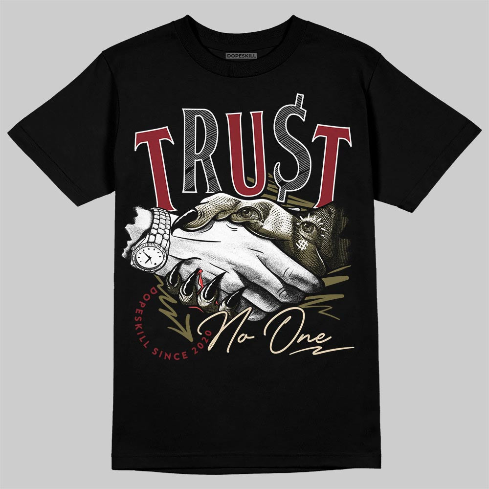 SB Dunk Low “Dark Team Red/Olive Flak” DopeSkill T-Shirt Trust No One Graphic Streetwear - Black