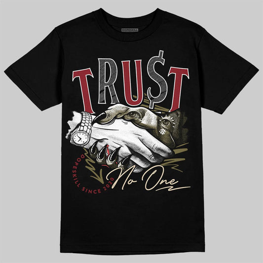 SB Dunk Low “Dark Team Red/Olive Flak” DopeSkill T-Shirt Trust No One Graphic Streetwear - Black