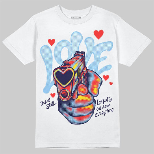 University Blue Sneakers DopeSkill T-Shirt Love Shot Graphic Streetwear - White