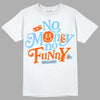 Dunk Low Futura University Blue DopeSkill T-Shirt No Money No Funny Graphic Streetwear - White