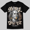 Jordan 5 “Earth/Metallic Gold” DopeSkill T-Shirt Money Don't Lie Garaphic Streetwear - Black