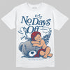 Jordan 12 Retro French Blue (2025) DopeSkill T-Shirt New No Days Off Graphic Streetwear - White