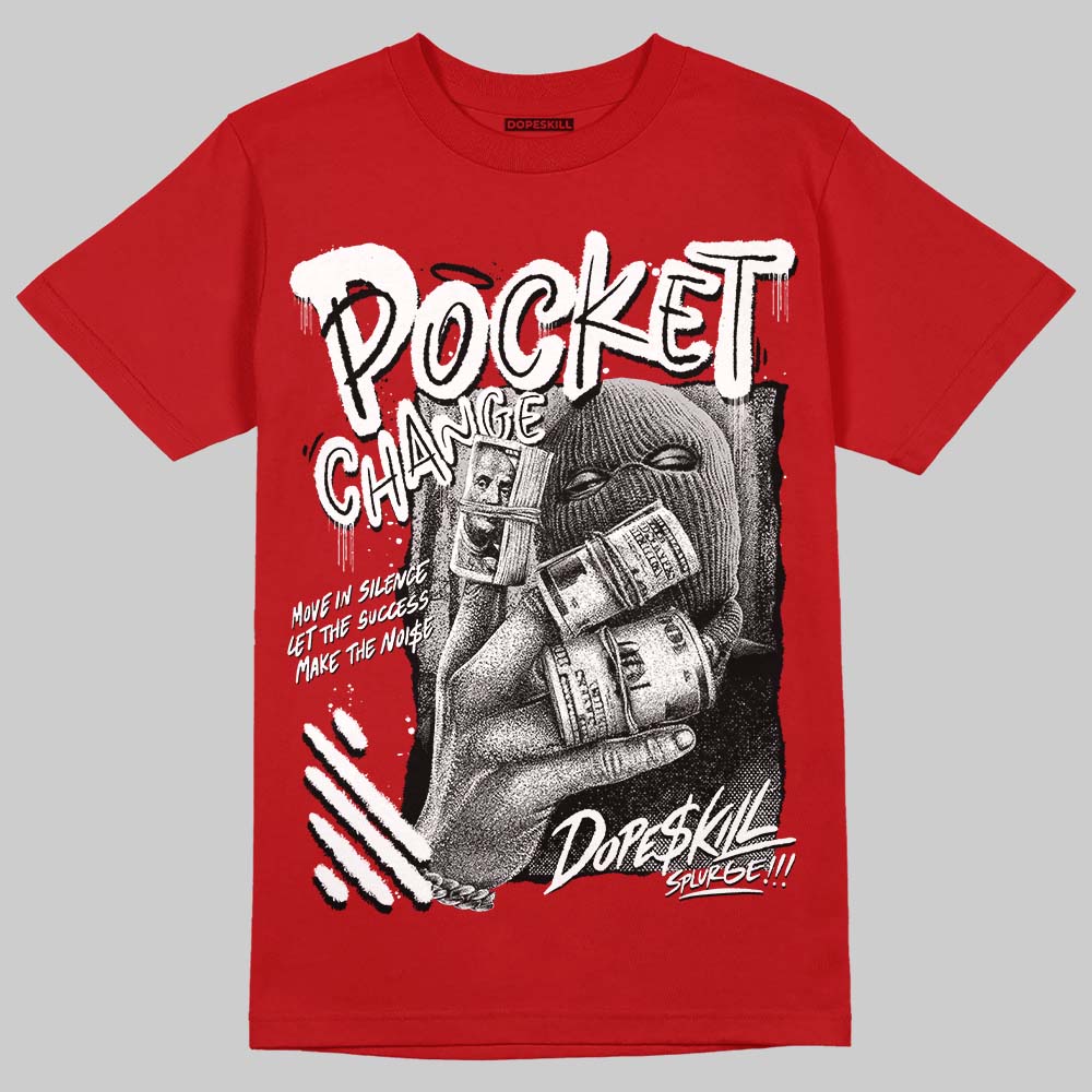 Jordan 13 Retro OG Chicago (2026) DopeSkill T-Shirt Pocket Change Graphic Streetwear - red