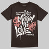 Jordan 1 High OG “Baroque Brown” DopeSkill T-Shirt No Money No Love Typo Graphic Streetwear - Dark Chocolate
