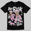 Jordan 4 WMNS “Orchid” DopeSkill T-Shirt No Risk No Story Graphic Streetwear - Black