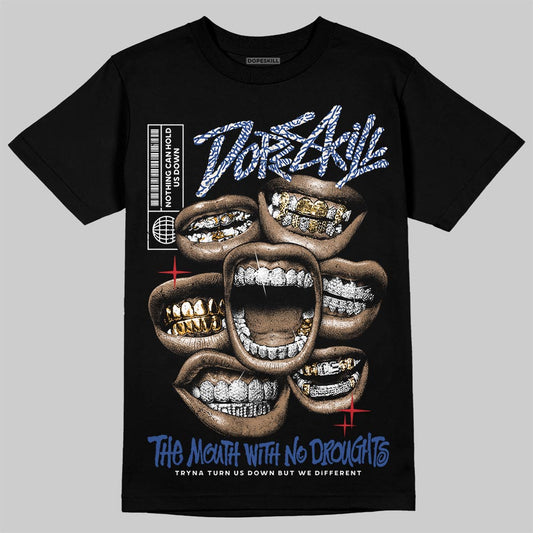 Jordan Spizike Low “Storm Blue” DopeSkill T-Shirt The Mouth With No Droughts Graphic Streetwear - Black