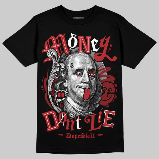 Jordan 12 Retro Flu Game (2025) DopeSkill T-Shirt Money Don't Lie Graphic Streetwear - Black