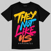 Yellow Sneakers DopeSkill T-Shirt They Not Like Us Graphic Streetwear - Black
