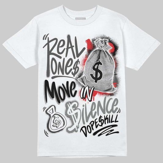 Jordan 10 Retro Shadow (2025) DopeSkill T-Shirt Real Ones Move In Silence Graphic Streetwear - White