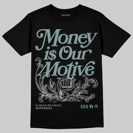 Nike Air Max 1 Low Poly “Adventure” DopeSkill T-Shirt Money Is Our Motive Typo Graphic Streetwear - Black