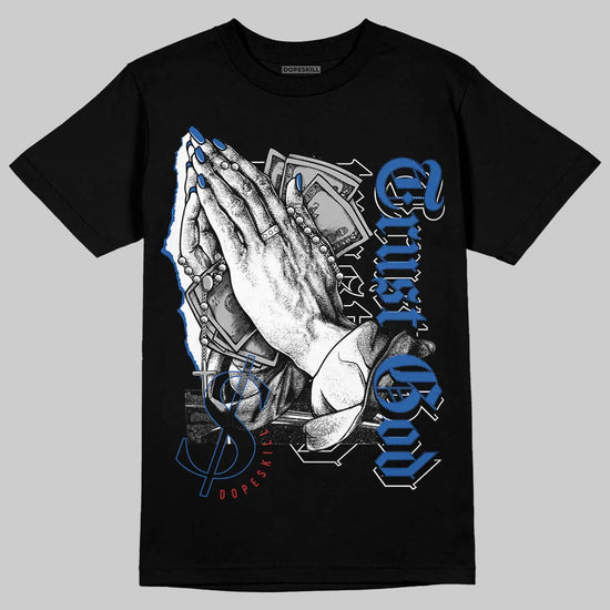 Jordan 3 "True Blue" DopeSkill T-Shirt Trust God Graphic Streetwear - Black