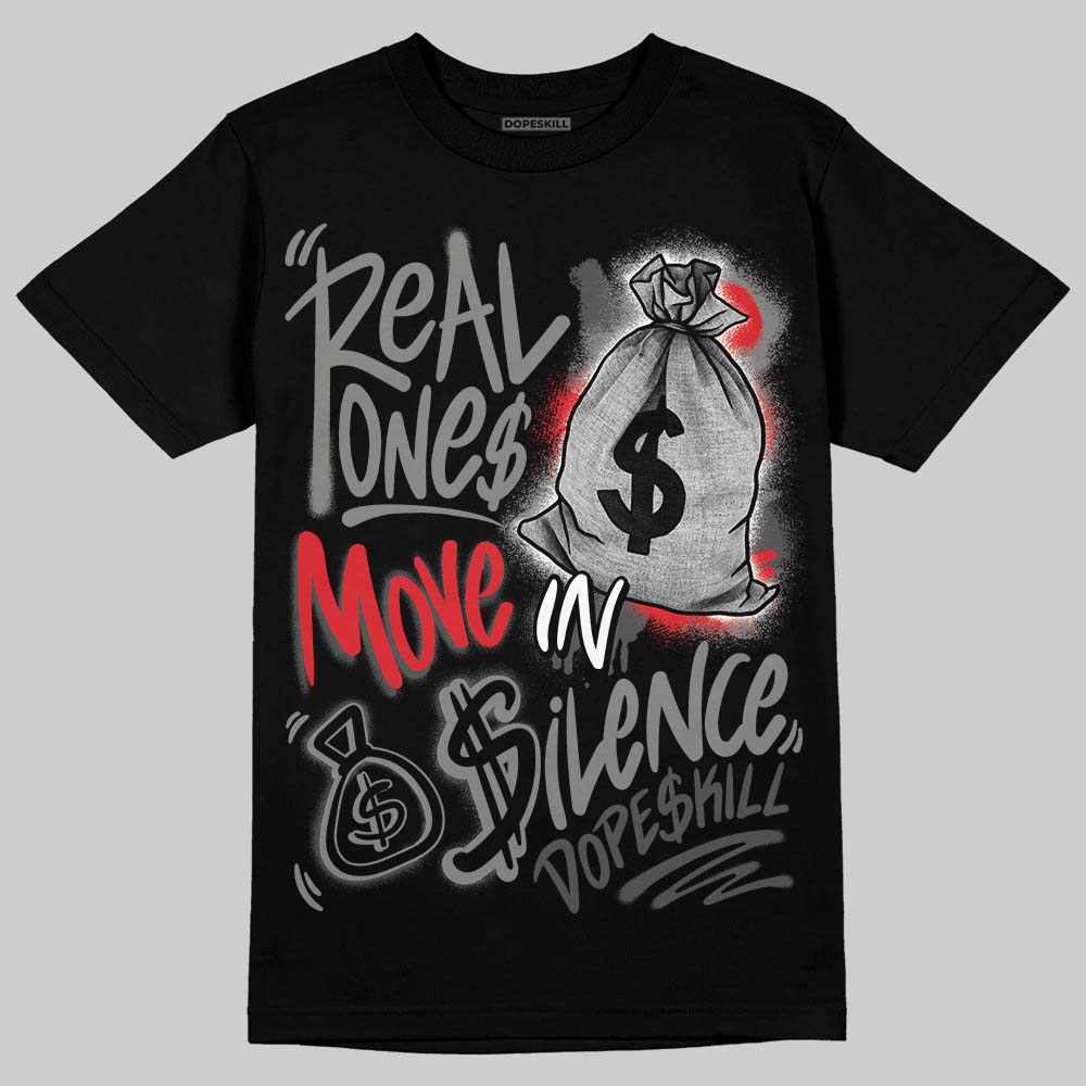 Jordan 10 Retro Shadow (2025) DopeSkill T-Shirt Real Ones Move In Silence Graphic Streetwear - black