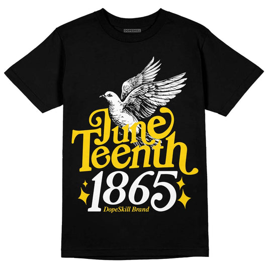Jordan 6 “Yellow Ochre” DopeSkill T-Shirt Juneteenth 1865 Graphic Streetwear - Black
