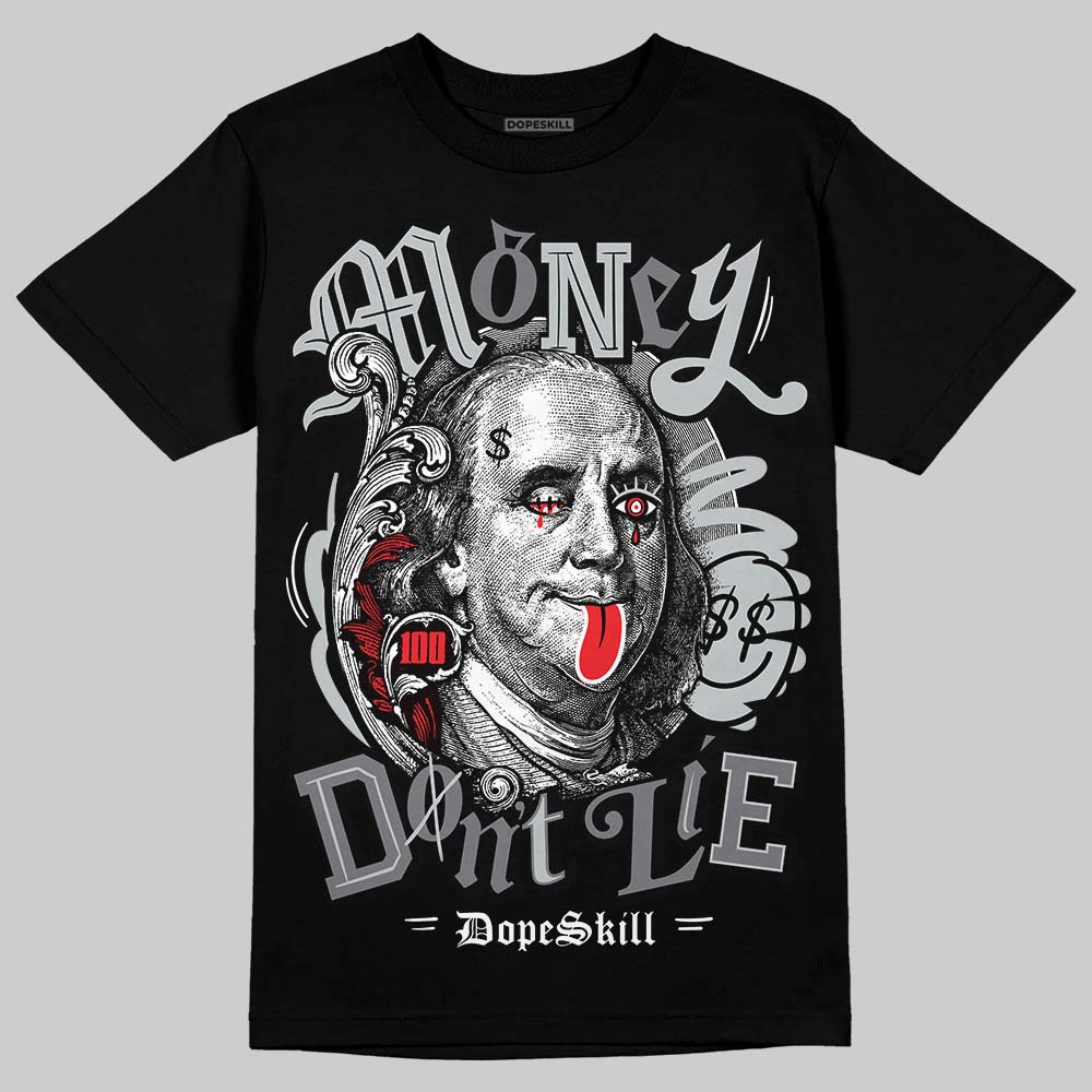 Jordan 4 “Fear” DopeSkill T-Shirt Money Don't Lie Graphic Streetwear - Black