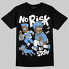 Jordan 5 Black University Blue DopeSkill T-Shirt No Risk No Story Graphic Streetwear - Black