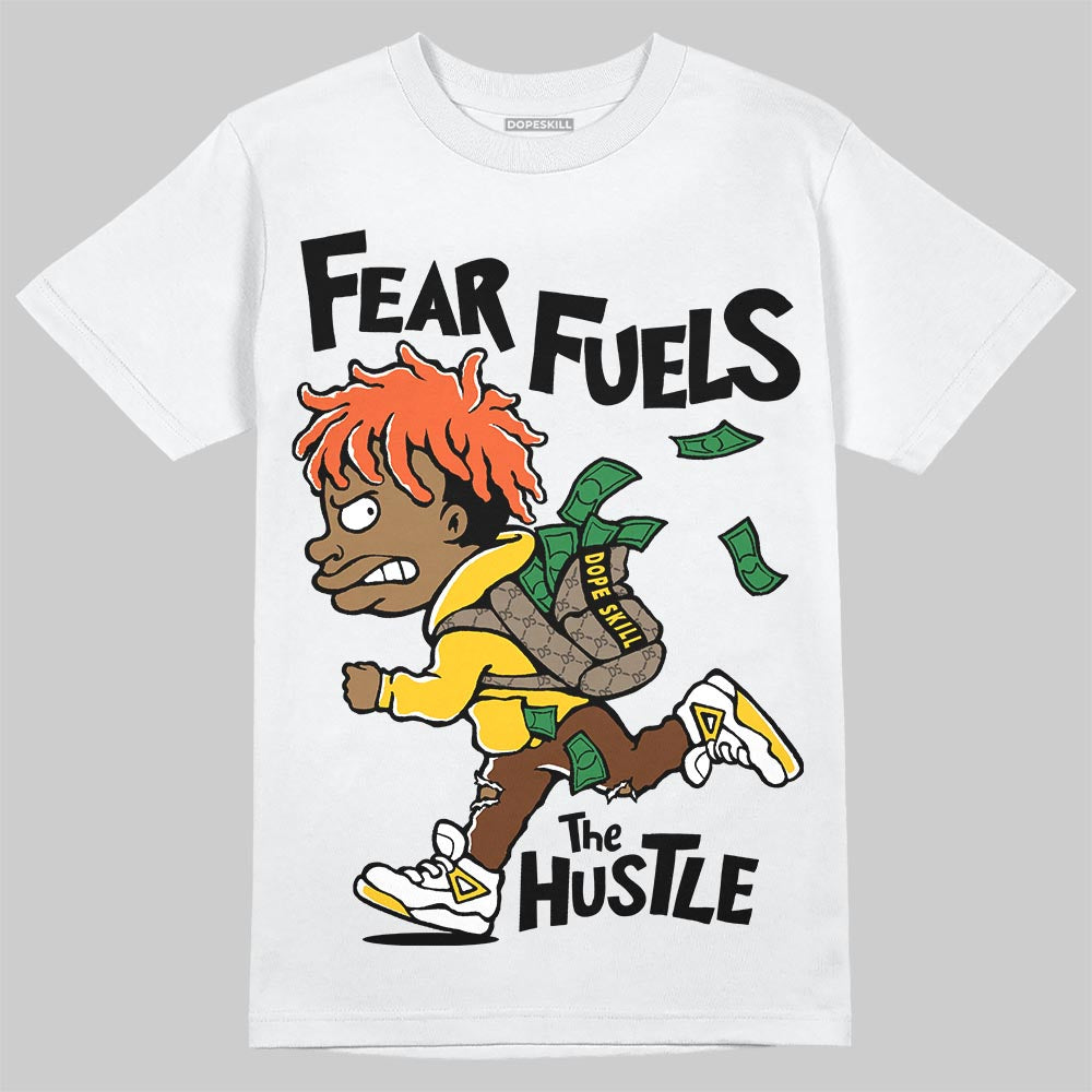 Yellow Sneakers DopeSkill T-Shirt Fear Fuels The Hustle Graphic Streetwear - White