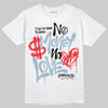 Jordan 40 “Blue Suede” DopeSkill T-Shirt No Money No Love Typo Graphic Streetwear - White