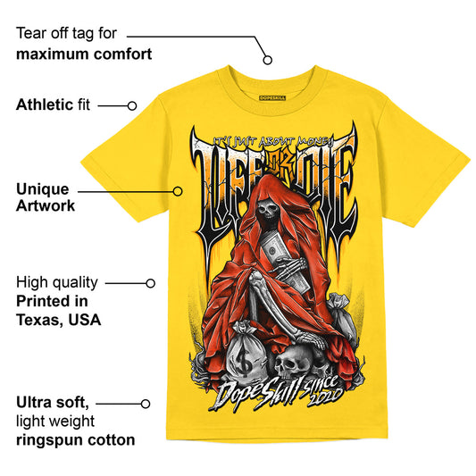 Yellow Ochre 6s DopeSkill Yellow T-shirt Life or Die Graphic