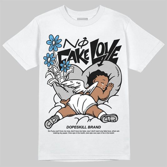 Jordan 10 OG “Steel” DopeSkill T-Shirt No Fake Love Graphic Streetwear - White