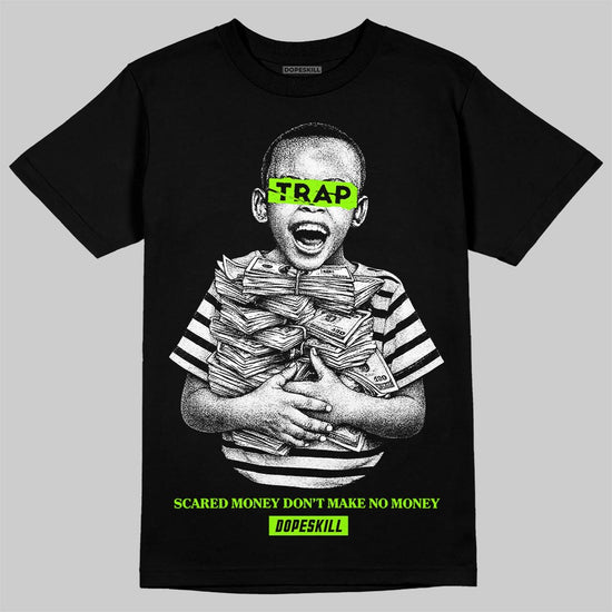 Neon Green Sneakers DopeSkill T-Shirt Scared Money Don't Make No Money Graphic Streetwear - Black