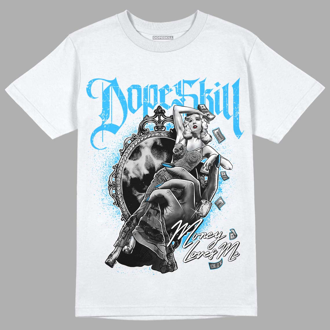 Jordan 2 Low "University Blue" DopeSkill T-Shirt Money Loves Me Graphic Streetwear - White